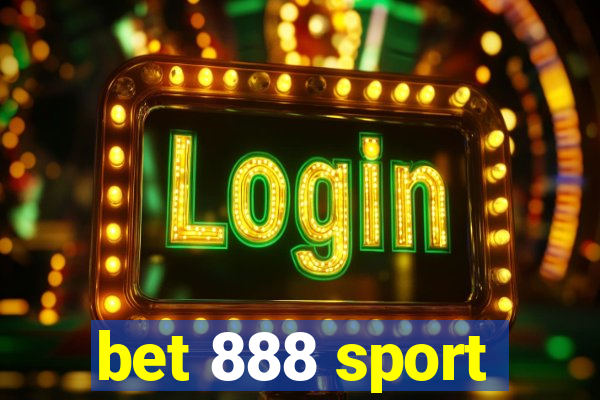 bet 888 sport